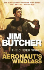 Jim Butcher The Aeronaut's Windlass (Paperback) Cinder Spires (UK IMPORT)
