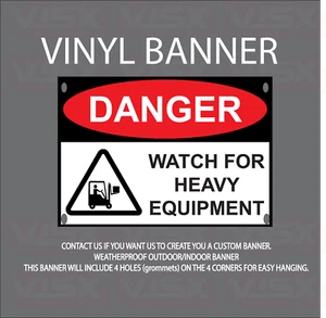 Danger Watch For heavy Equipment VINYL Banner Flag Outdoor indoor Safety Hazard - Picture 1 of 1