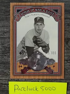 2006 SP Legendary Cuts Robin Roberts When It Was A Game Insert #'ed 531/550 - Picture 1 of 2