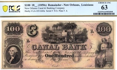 1850s $100 Canal Bank, New Orleans Louisiana Obsolete - PCGS 63! Lovely Unc. - Image 1 of 4
