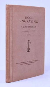 Beedham & Gill. Wood Engraving. 1920. S. Dominic’s Press. 1st. ed. illus. - Picture 1 of 2