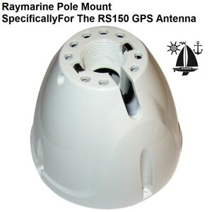Raymarine Pole Mount Specifically For The RS150 GPS Antenna 