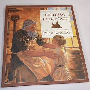 Because I Love You - by Max Lucado (Hardcover) - Picture 1 of 12