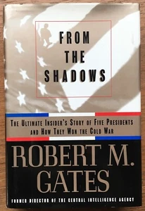 From the Shadows by Robert M. Gates (1996, HC/DJ) INSCRIBED, FIRST PRINTING - Picture 1 of 10