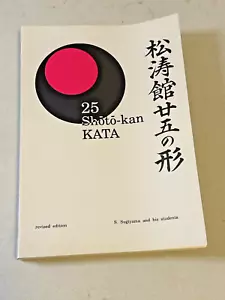 25 Shoto-Kan Kata by Shojiro Sugiyama, 1989 Revised Edition. English & Japanese - Picture 1 of 7