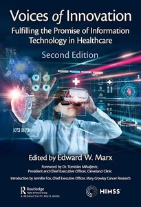Himss Book Ser.: Voices of Innovation : Fulfilling the Promise of Information... - Picture 1 of 1