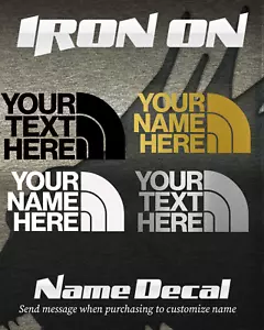 North Face individueller Name oder Text zum Aufbügeln von Transfer! - Bild 1 von 2
