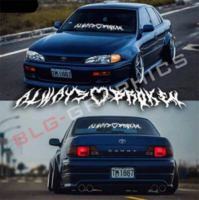 Pegatina Always Broken JDM golpeado parabrisas boost ventana calcomanía kanji turbo V1 Foto 1 de 3