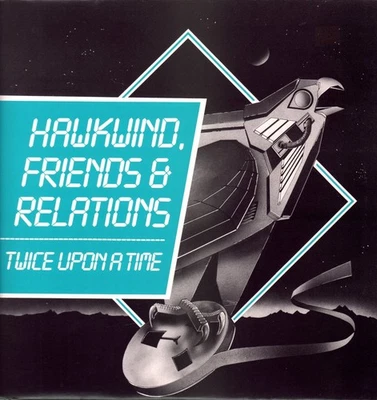 HAWKWIND FRIENDS & RELATIONS - TWICE UPON A TIME LP VINYL 8 track LP (SHARP107) - Photo 1/4
