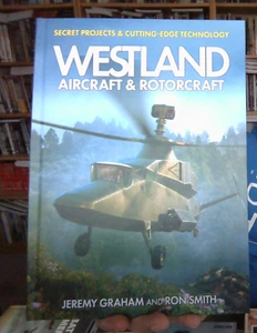Westland Flugzeuge & Drehflügler: Geheime Projekte & Spitzentechnologie NEU - Bild 1 von 1