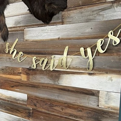 “She Said Yes” Banner In Gold: Wedding, Bridal Shower, Engagement, Bride - Image 1 of 4