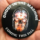 POLICE Pop rock 1993 GHOST IN THE MACHINE Coming This Fall 2 1/4" Pinback