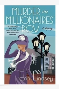 Murder on Millionaires' Row Hardcover Erin Lindsey Brand New Free shipping - Picture 1 of 1