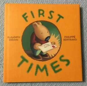 First Times by Elisabeth Brami Philippe Bertrand - Bild 1 von 4