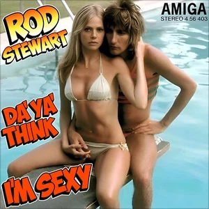 7" ROD STEWART Da' Ya' Think I'm Sexy BRITT EKLAND AMIGA DDR 1979 like NEW! - Imagen 1 de 4