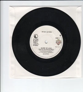 PETER CETERA GLORY OF LOVE 7” 1986 THEME FROM THE KARATE KID PART 2 - Picture 1 of 1