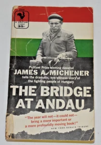 The Bridge at Andau by James A. Michener 1957 Bantam Paperback Hungary's Revolt - Bild 1 von 7