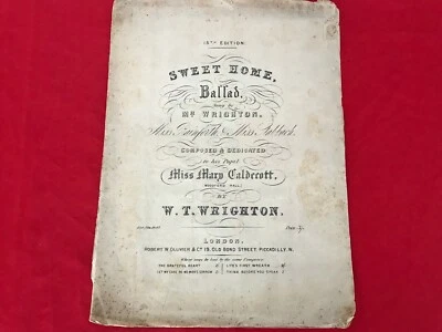 VINTAGE ANTIQUE PARTITURA SHEET MINI BOOK SWEET HOME BALLAD  BY W. T. WRIGHTON - Image 1 of 4