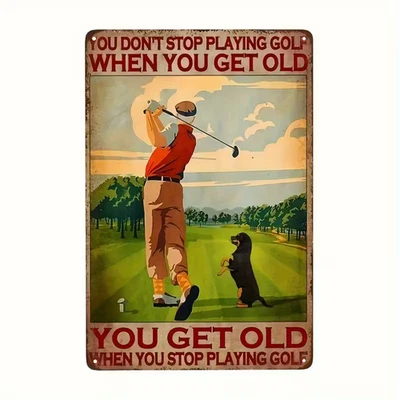 Letrero metálico Don't Stop Playing de golf edad decorativa aspecto vintage 7,8 x 11,8 pulgadas Foto 1 de 4