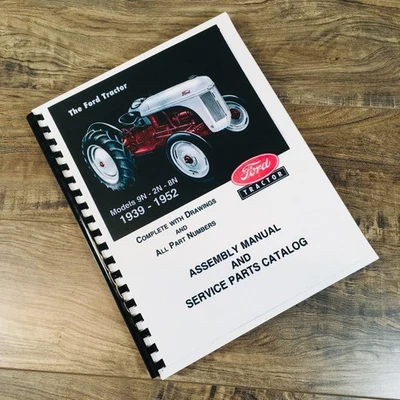 Ford 2N 8N 9N Tractor Assembly Service Parts Manual Catalog New Print 1939-1952 - Image 1 of 4