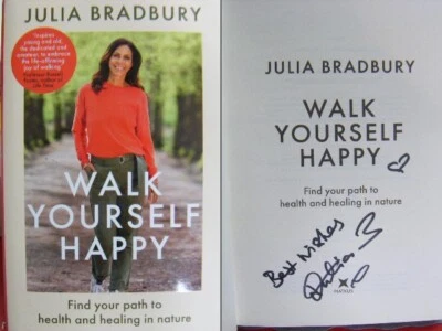 Signed Book - Walk Yourself Happy by Julia Bradbury Hardback 2023 - Image 1 of 3