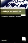 Deskriptive Statistik : Grundlagen - Methoden - Beispiele. Eckey, Hans-Friedrich
