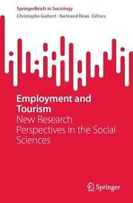 Employment and Tourism: New Research Perspectives in the Social Sciences by Chri