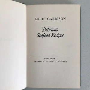 Delicious Seafood Recipes by Louis Garrison 1953 - Foto 1 di 13