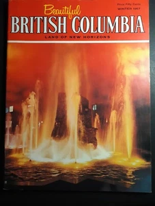1967 BEAUTIFUL BRITISH COLUMBIA MAGAZINE CENTENNIAL FOUNTAIN COVER WINTER 02594 - Imagen 1 de 12