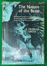 The Nature of the Beast  by T. Murray Smith 1963 1st American Edition HC/DJ