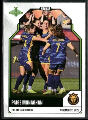 2025 Parkside NWSL Pronto #185 Paige Monaghan /305 - Image 1 of 2