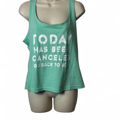 Camiseta sin mangas "Today Has Been Cancelled Volver a la cama" Foto 1 de 4