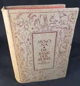 The Bank of Mockers.  An unroman.  First edition. For Alfred Kubin. MYNONA and S