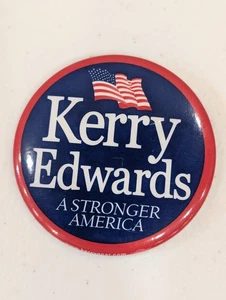 2004 Kerry Edwards Campaign Button – “A Stronger America” – 2.25" Pinback - Picture 1 of 2