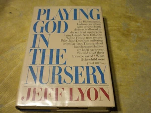 Playing God In The Nursery - Jeff Lyon - 1985 Hardcover Book - St Vrain Valley - Picture 1 of 10