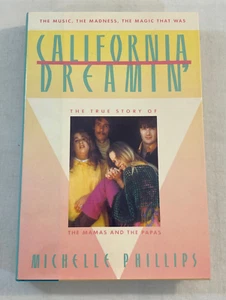 California Dreamin' The True Story Of The Mamas And The Papas HCDJ 1986 - Picture 1 of 10