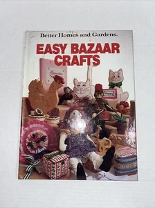 Better Homes and Gardens Easy Bazaar Crafts Vintae 1981 Hardcover  Book  - Picture 1 of 12