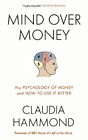 Verstand Über Geld : The Psychology Von Geld Und How To Use Es