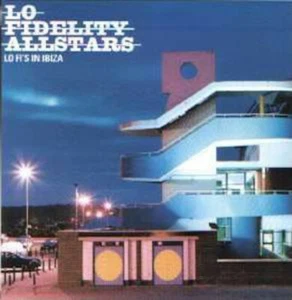 Lo Fidelity Allstars -Lo Fi's In Ibiza - Picture 1 of 1