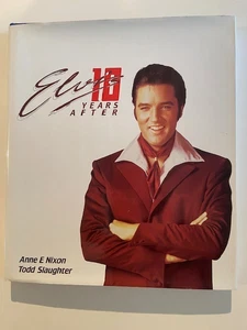 RARE ELVIS BOOK: '10 Years After' NUMBERED 2000 COPIES MADE SIGNED BY AUTHORS - Picture 1 of 3