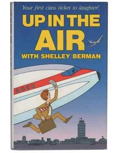 Up in the Air with Shelley Berman (Book) (1986) - Imagen 1 de 1