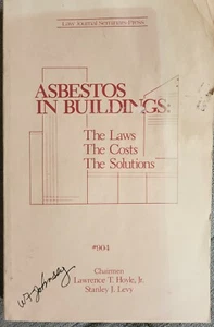 ASBESTOS IN BUILDINGS The Law The Costs The Solutions 1988 Law Journal Seminars - Picture 1 of 6