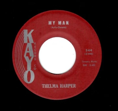 DEEP SOUL-THELMA HARPER-MY MAN/WITHOUT LOVE-KAYO 544 - Image 1 of 2