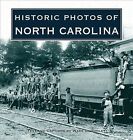 Historic Photos of North Carolina, Hardcover by Dudley, Wade G.; Cox, Steve (...