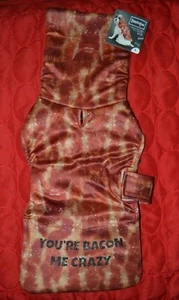 You're Bacon Me Crazy Dog Costume - Krinkle fabric bottom XSmall - Large - Picture 1 of 6