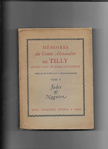 Jadis et Naguère - Mémoires du Comte de Tilly Tome 2 - Foto 1 di 1