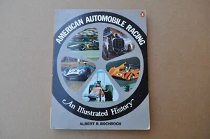 American Automobile Racing An Illustrated History by Albert Bochroch pub 1974 - Picture 1 of 4