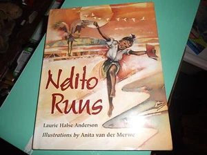 Ndito Runs by Anita Van Der Merwe and Laurie Halse Anderson (1996, Hardcover) - Picture 1 of 1