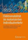 Elektromobilitat im motorisierten Individualverkehr - 9783658022631
