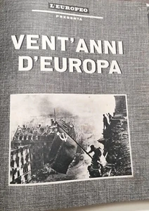 L'Europeo presenta VENT'ANNI d'EUROPA supplementi dal n. 14 al 43 completi - Foto 1 di 1
